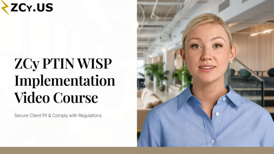 ZCy PTIN WISP Implementation Video Course